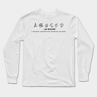 ABUSED defined evil deed 1 Long Sleeve T-Shirt